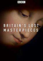 Watch Britain's Lost Masterpieces 5movies