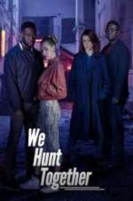 Watch We Hunt Together 5movies