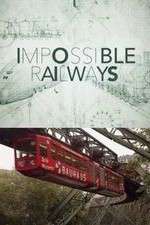 Watch Impossible Railways 5movies