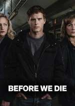 Watch Before We Die 5movies