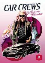 Watch Car Crews with Supercar Blondie 5movies