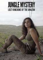 Watch Jungle Mystery: Lost Kingdoms of the Amazon 5movies