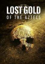 Watch Lost Gold of the Aztecs 5movies