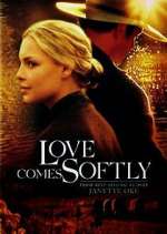 Watch Love Comes Softly 5movies