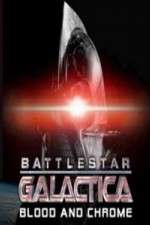 Watch Battlestar Galactica Blood and Chrome 5movies