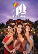 Watch 40 No Es Nada 5movies