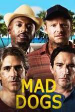 Watch Mad Dogs (US) 5movies