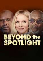 Watch Beyond the Spotlight 5movies