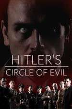 Watch Hitlers Circle of Evil 5movies