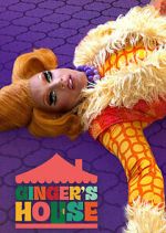 Watch Ginger\'s House 5movies