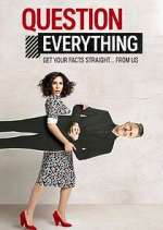 Watch Question Everything 5movies