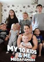 Watch Me & My 10 Kids: Mega Families 5movies