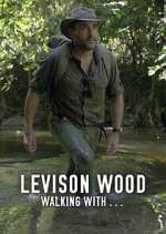 Watch Levison Wood: Walking with… 5movies