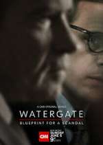 Watch Watergate: Blueprint for a Scandal 5movies