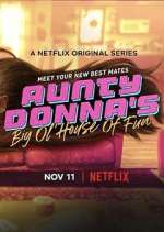 Watch Aunty Donna's Big Ol' House of Fun 5movies