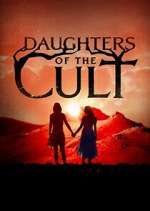 Watch Daughters of the Cult 5movies