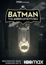 Watch Batman: The Audio Adventures 5movies