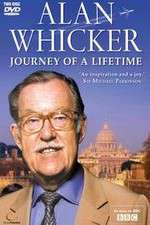 Watch Alan Whickers Journey of a Lifetime 5movies