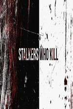 Watch Stalkers Who Kill 5movies