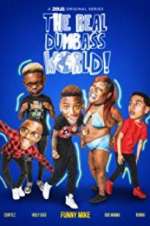 Watch The Real Dumbass World 5movies