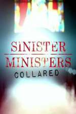 Watch Sinister Ministers Collared 5movies