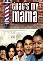 Watch That's My Mama 5movies