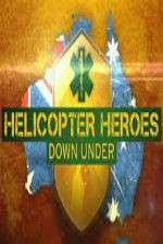 Watch Helicopter Heroes: Down Under 5movies