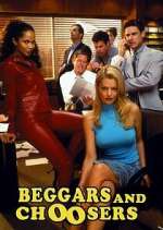 Watch Beggars and Choosers 5movies