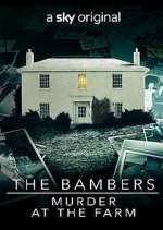 Watch The Bambers: Murder at the Farm 5movies