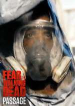 Watch Fear the Walking Dead: Passage 5movies